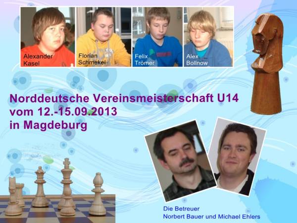 Die u14-Mannschaft bei der Norddeutschen Vereinsmeisterschaft 2013; Fotomontage: Christine Zentgraf