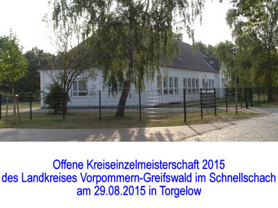 Offene Kreiseinzelmeisterschaft des Landkreises Vorpommern-Greifswald im Schnellschach 2015